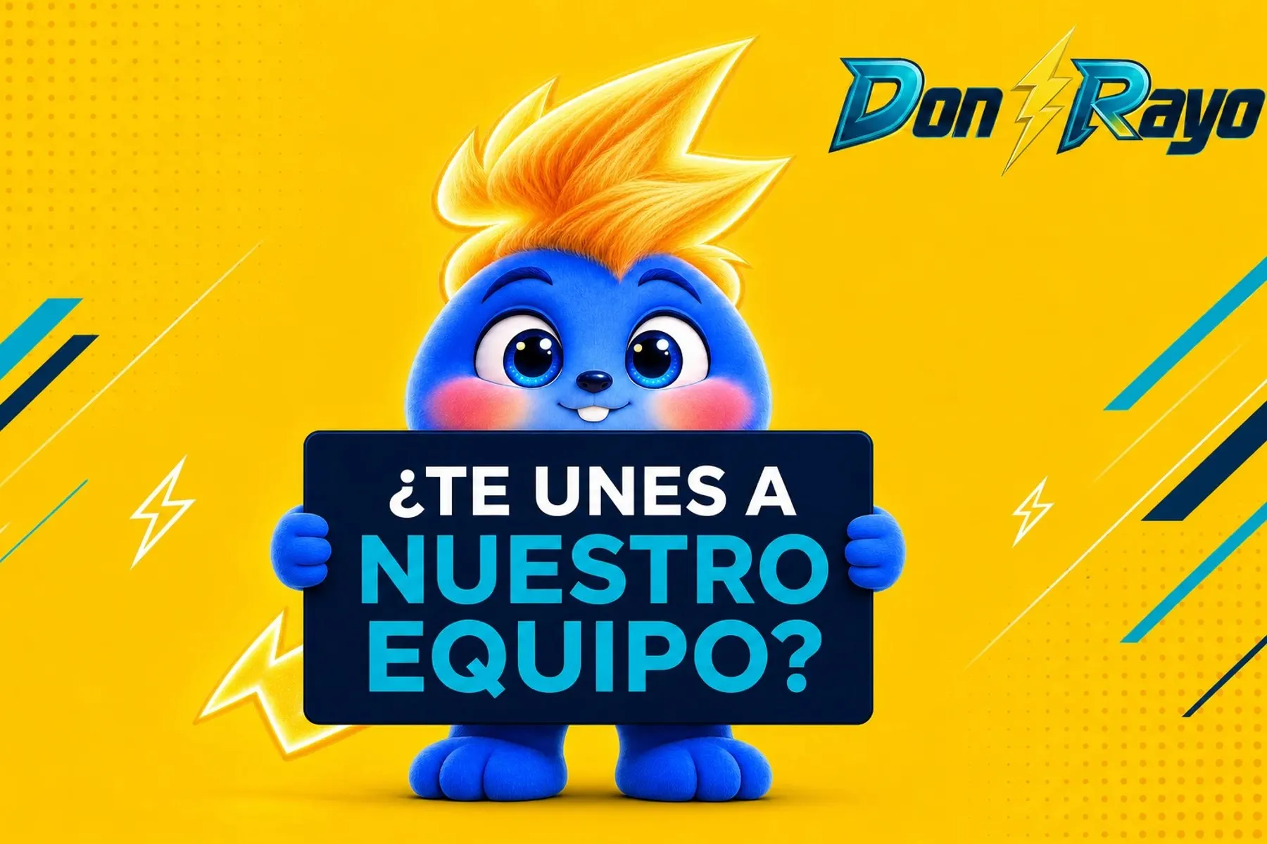 Chippie, la mascota de Don Rayo, con un cartel: ¿Te unes a nuestro equipo?